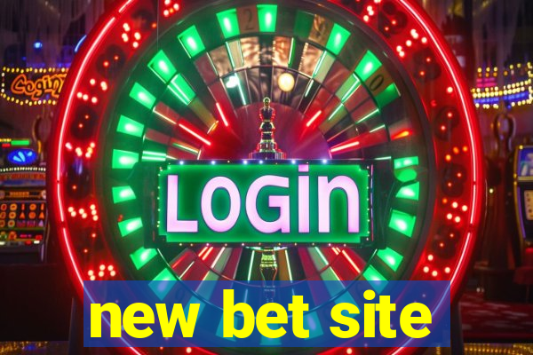 new bet site