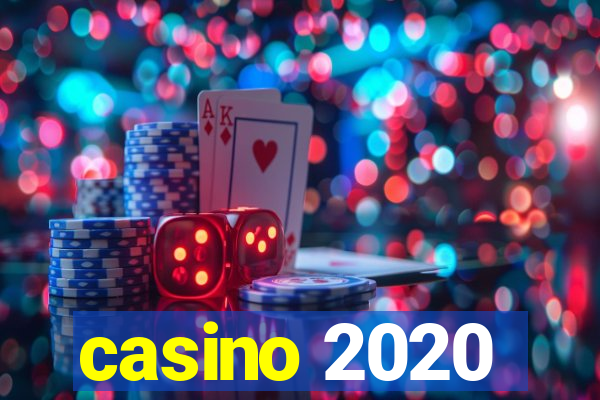 casino 2020