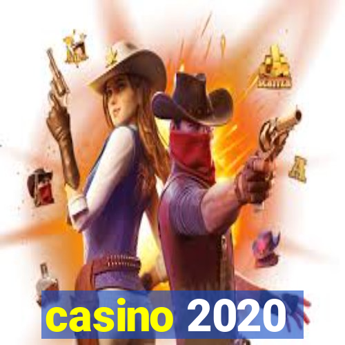 casino 2020