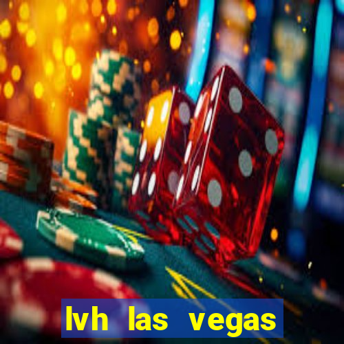 lvh las vegas hotel casino