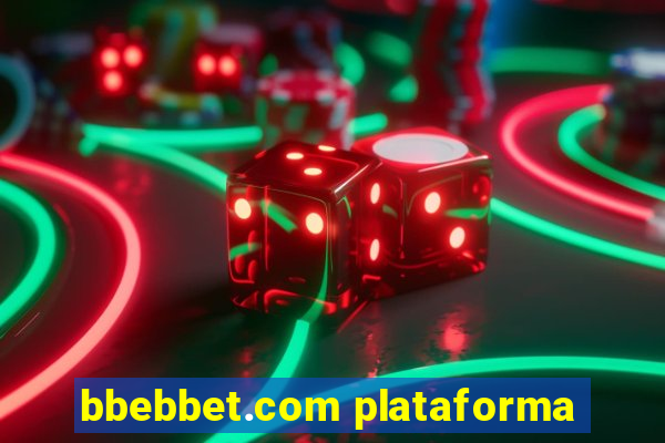 bbebbet.com plataforma