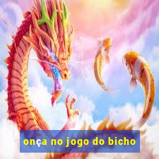 onça no jogo do bicho