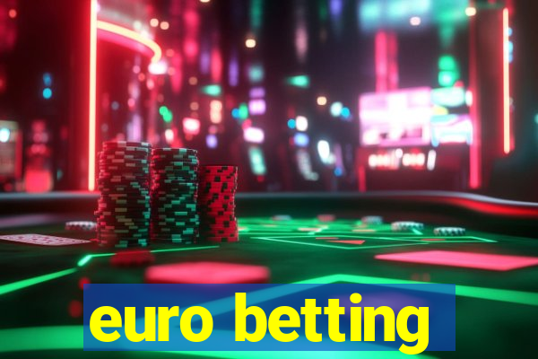 euro betting