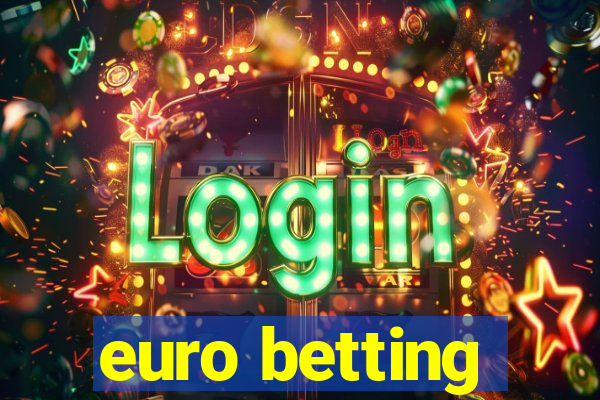 euro betting