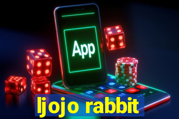 ljojo rabbit