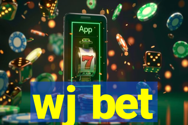 wj bet