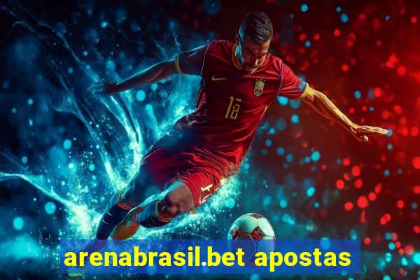 arenabrasil.bet apostas