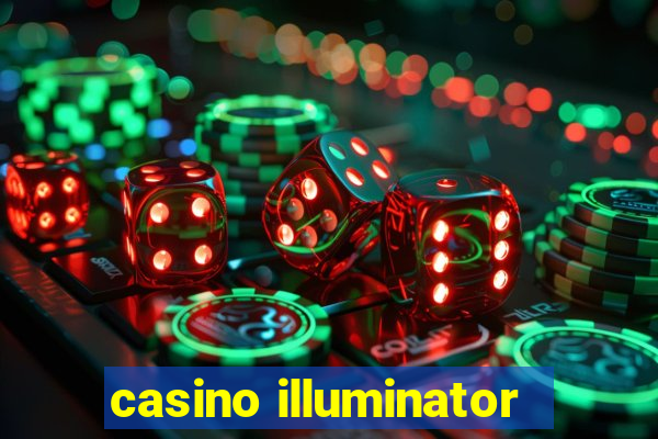 casino illuminator