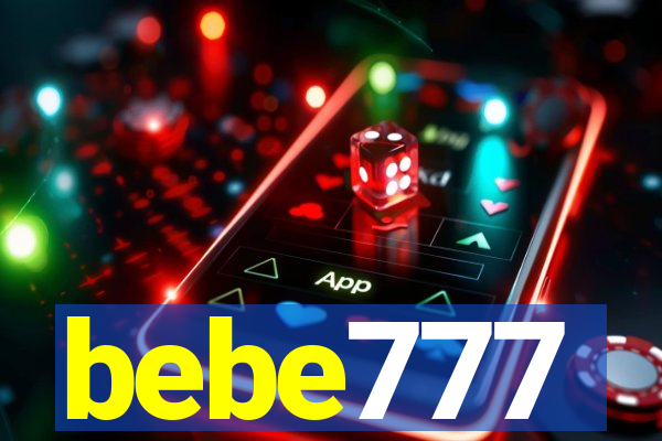 bebe777