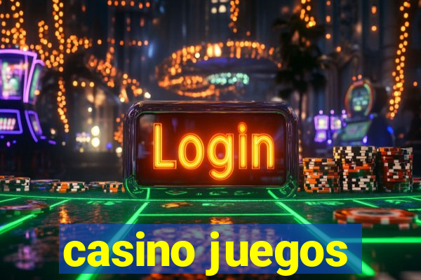 casino juegos