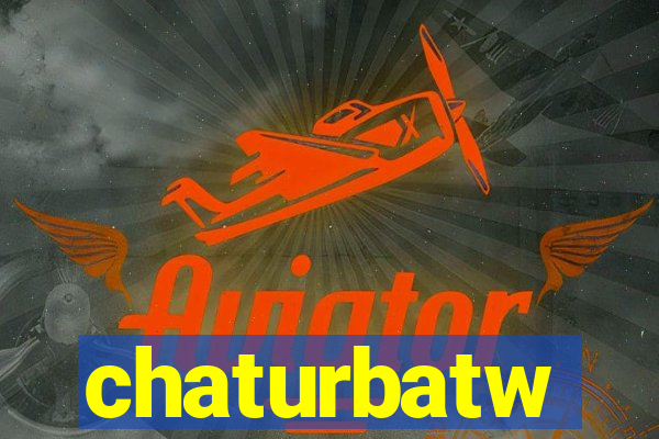 chaturbatw