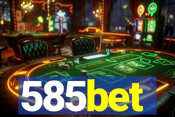 585bet