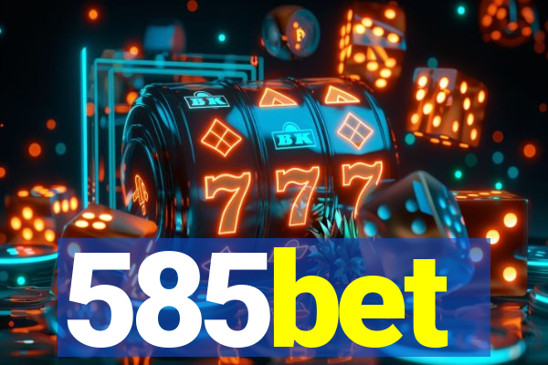 585bet