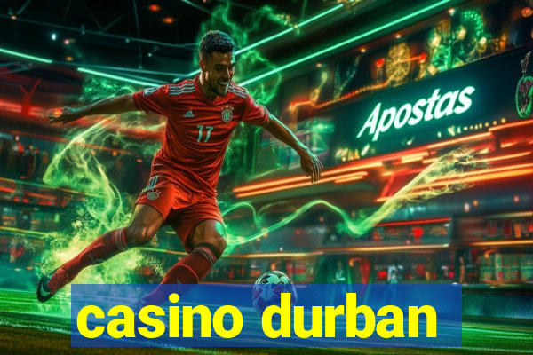 casino durban