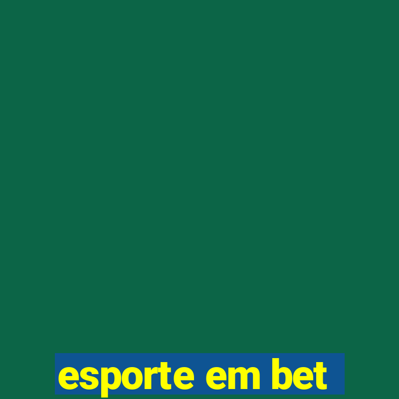 esporte em bet