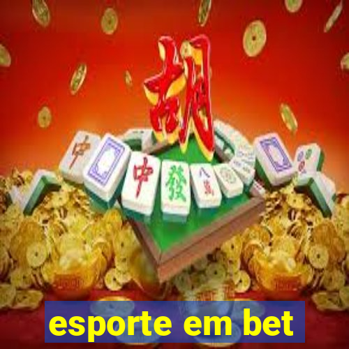 esporte em bet