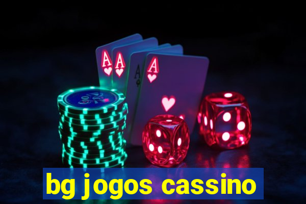 bg jogos cassino