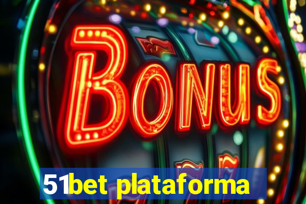 51bet plataforma