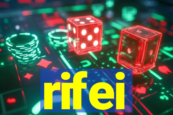 rifei