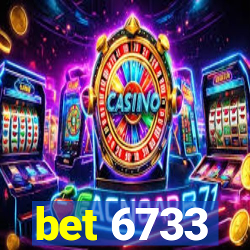 bet 6733