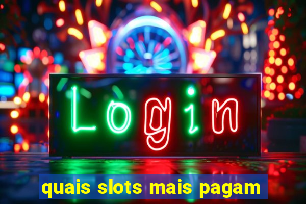 quais slots mais pagam