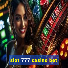 slot 777 casino bet