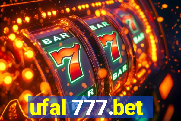 ufal 777.bet