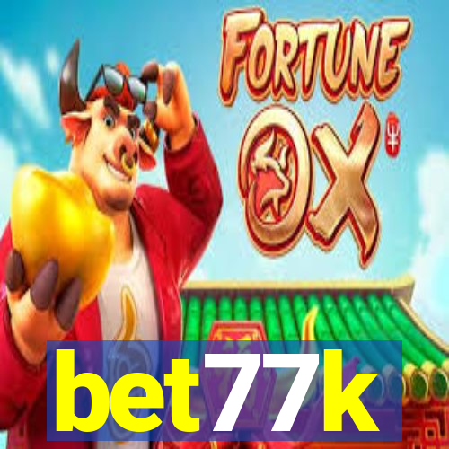 bet77k