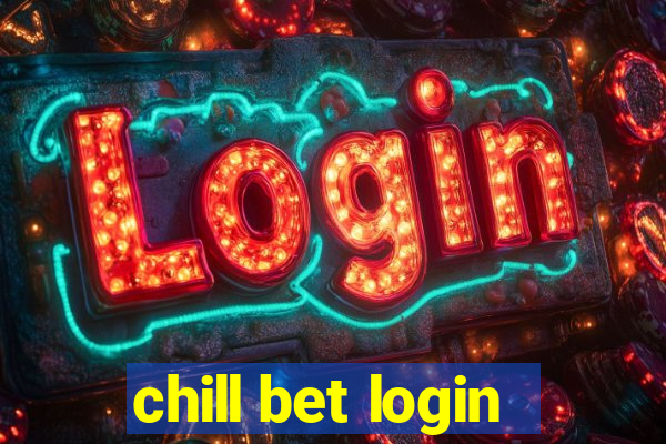 chill bet login