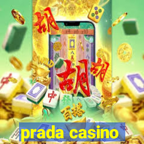 prada casino