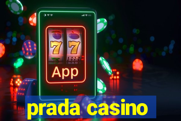 prada casino