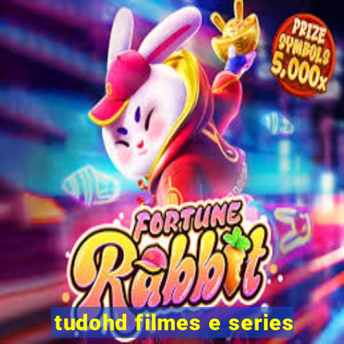 tudohd filmes e series