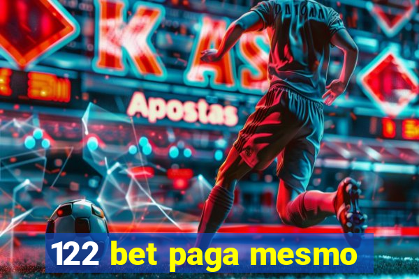 122 bet paga mesmo