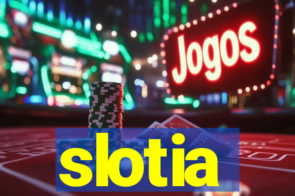 slotia