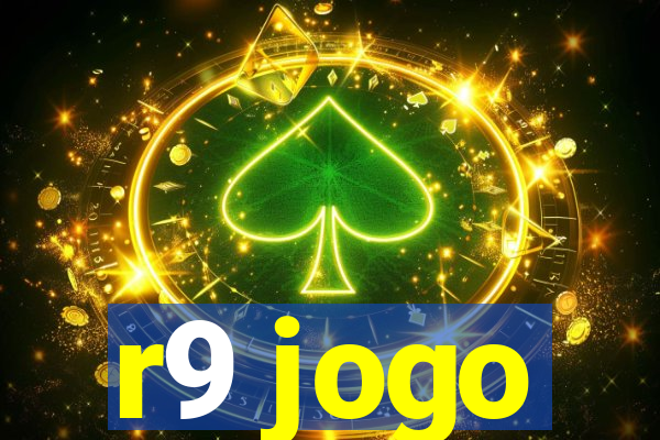 r9 jogo