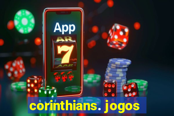 corinthians. jogos