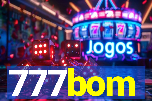 777bom