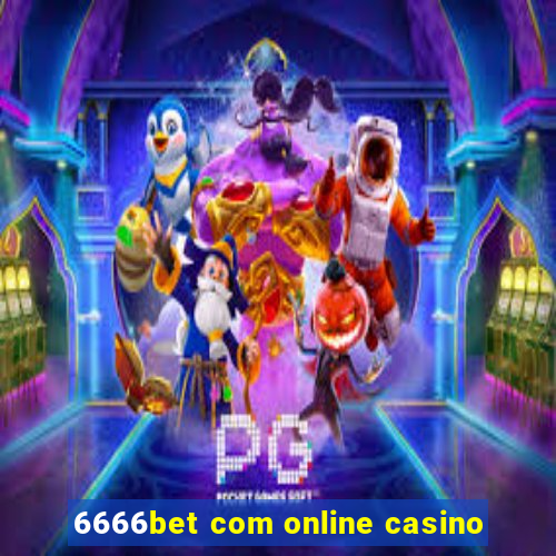 6666bet com online casino