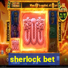 sherlock bet