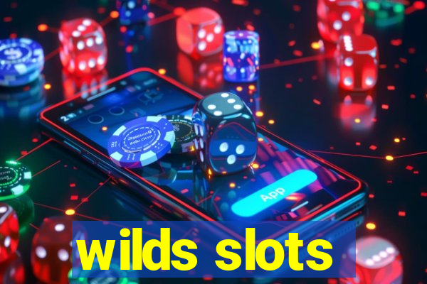 wilds slots