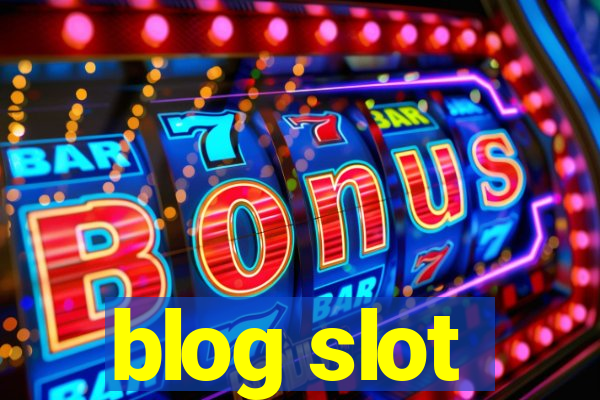 blog slot