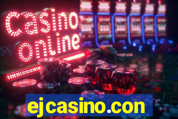 ejcasino.con