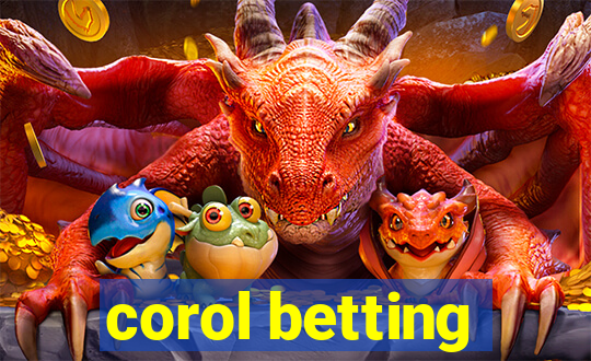 corol betting