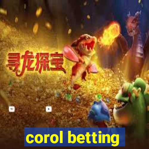 corol betting