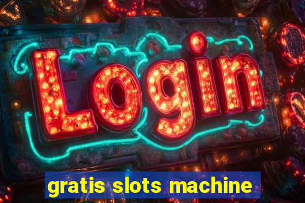 gratis slots machine