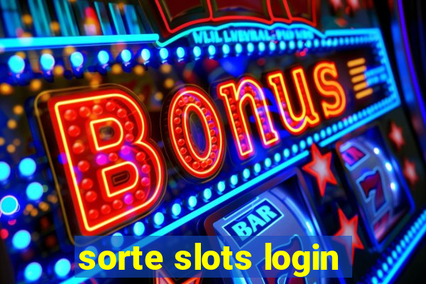 sorte slots login