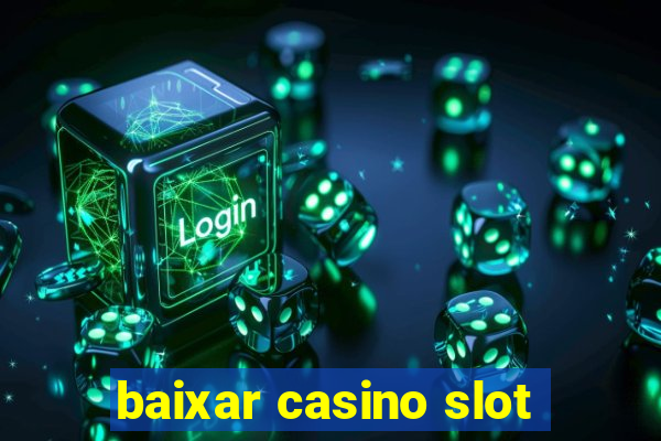 baixar casino slot