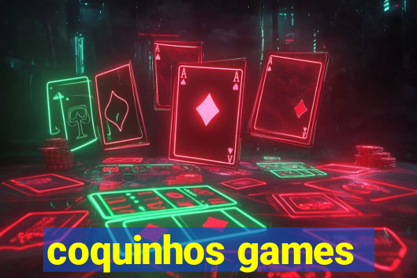 coquinhos games