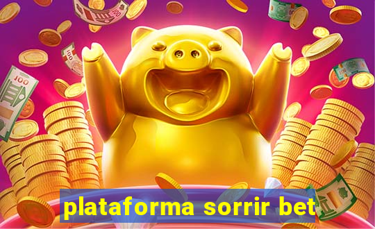 plataforma sorrir bet