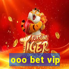 ooo bet vip